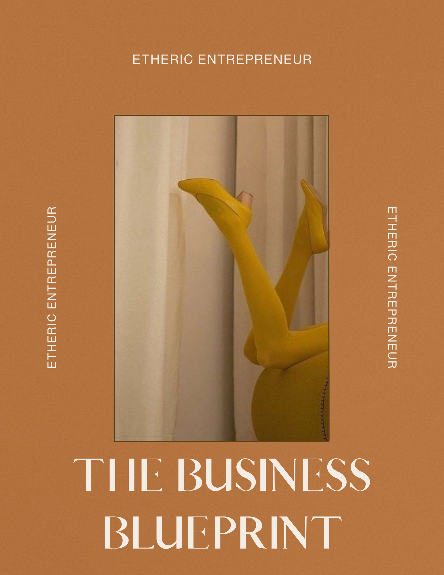 Business Blueprint For Etheric Entrepreneurs